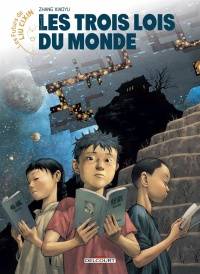 Futurs de Liu Cixin, Tome 3 : Les trois lois du monde