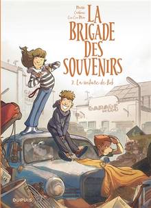 Brigade des souvenirs, Tome 3 : La voiture de Bob