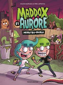 Maddox et Aurore : Monstro-Mania