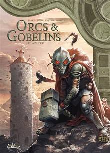 Orcs & gobelins, Tome17 : Azh'rr
