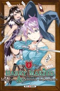 Harry Makito, magicien & sauveur de sorcières, Vol. 3