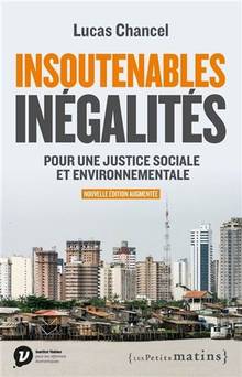 Les insoutenables inégalités : pour une justice sociale et environnementale