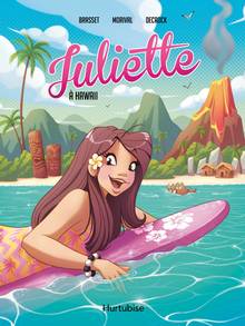 Juliette à Hawaii - La BD