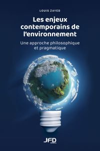 Enjeux contemporains de l’environnement : Une approche philosophique et pragmatique