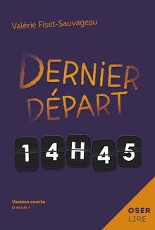 Dernier départ, 14h45