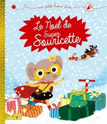 Noël de Super Souricette, Le