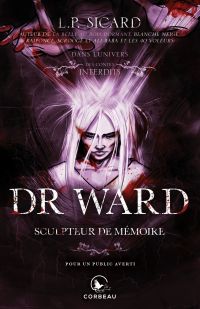 Dr Ward, sculpteur de mémoire