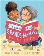 Le guide des grands-mamans pour les petits