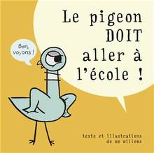 Pigeon doit aller à l'école !