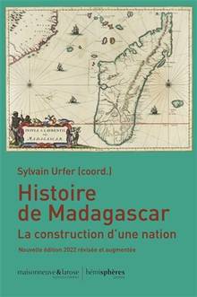 Histoire de Madagascar : la construction d'une nation