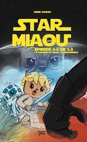 Star Miaou, 5.2 : Le pouvoir du miaou, tu apprendras