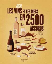 Vin et les mets en 2.500 accords, Le