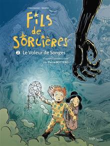 Fils de sorcières T02 Le voleur de songes