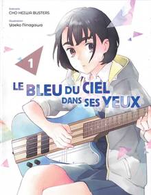 Le bleu du ciel dans ses yeux, t.1