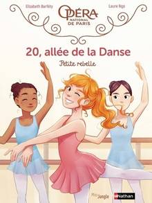 20, allée de la danse, T04 petite rebelle