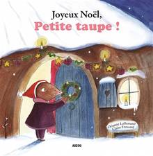 Joyeux Noël, Petite Taupe !