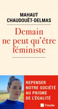 Demain ne peut qu'être féministe