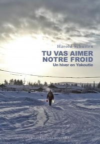 Tu vas aimer notre froid