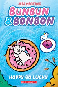 Hoppy Go Lucky: A Graphix Chapters Book (Bunbun & Bonbon #2)