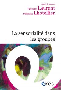 La sensorialité dans les groupes