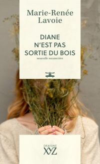 Diane n'est pas sortie du bois