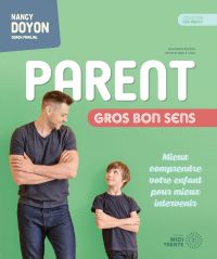 Parent gros bon sens 4e édition