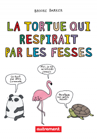 La tortue qui respirait par les fesses