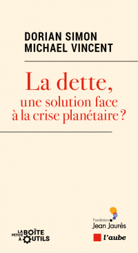 La dette, une solution face à la crise planétaire ?