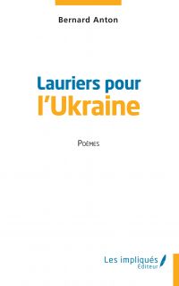 Lauriers pour l'Ukraine