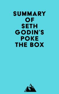 Summary of Seth Godin's Poke the Box