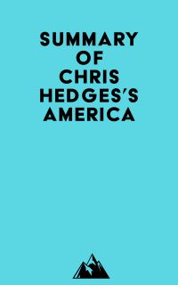 Summary of Chris Hedges's America