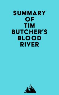 Summary of Tim Butcher's Blood River