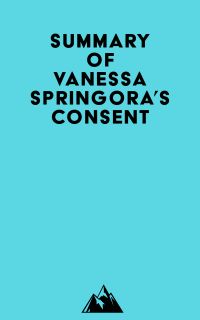 Summary of Vanessa Springora's Consent