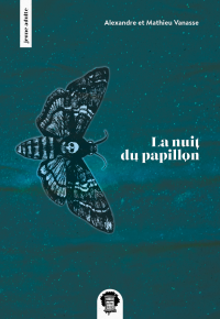 La nuit du papillon