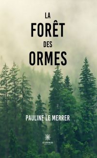 La forêt des Ormes