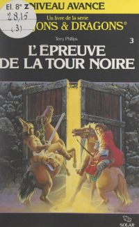 L'épreuve de la tour noire