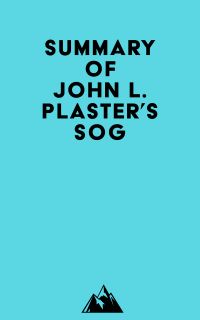 Summary of John L. Plaster's SOG