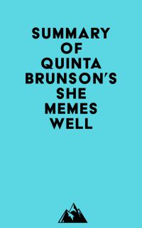 Summary of Quinta Brunson's She Memes Well