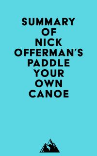 Summary of Nick Offerman's Paddle Your Own Canoe