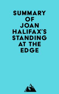 Summary of Joan Halifax's Standing at the Edge