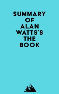 Summary of Alan Watts's The Book