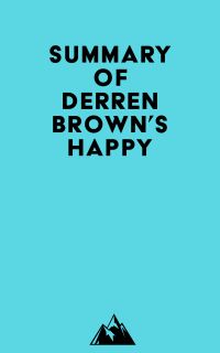 Summary of Derren Brown's Happy