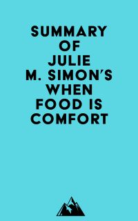 Summary of Julie M. Simon's When Food Is Comfort