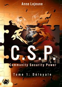 C.S.P Community Security Power - Tome 1
