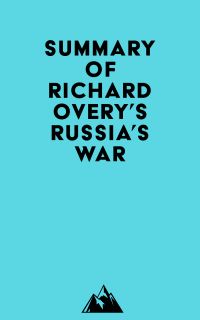 Summary of Richard Overy's Russia's War