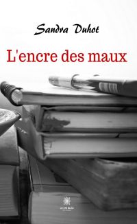 L’encre des maux