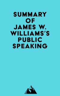 Summary of James W. Williams's Public Speaking