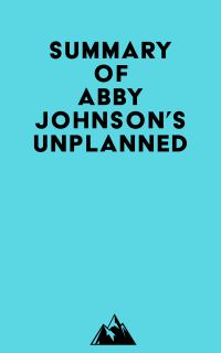 Summary of Abby Johnson's Unplanned