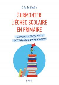 Surmonter l?échec scolaire en primaire