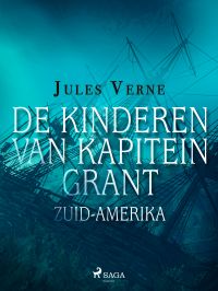 De kinderen van kapitein Grant - Zuid-Amerika